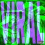 VIRAL (Explicit)