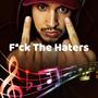 **** The Haters (Explicit)