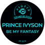 Be My Fantasy