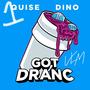 Got Dranc (feat. Dino) [Explicit]