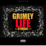 Grimy Life (Explicit)
