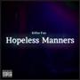 Hopeless Manners (Explicit)