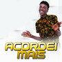 Acordei Mais (Explicit)