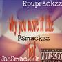 Why you move it like that (feat. Rpuprackzz & Jaesmackkk) [Explicit]