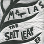 The Split Leaf EP