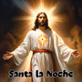 Santa la Noche