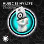 Music Is My Life