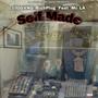 Self Made (feat. Mc LA) [Explicit]