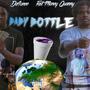 Baby Bottle (feat. Fastmoney Quanny) [Explicit]