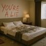You're a Lie (feat. Naelxon) [Explicit]