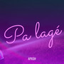 Pa lagé (Explicit)