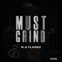 Must Grind (Explicit)