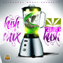 The Kush Mix