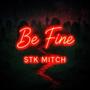 Be Fine (Explicit)