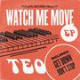 Watch Me Move EP