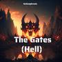 The Gates (Hell) [Explicit]