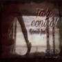 Take Control (feat. Jay Lewis) [Explicit]