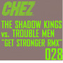 Get Stronger (Troublemen Remix)