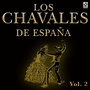 Los Chavales De Espa?A Vol. 2