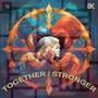 Together / Stronger (Radio Edit)