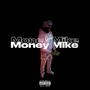 Money Mike (Explicit)