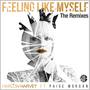 Feeling Like Myself: The Remixes