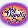 My Dignity (Explicit)