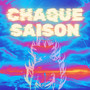 Chaque saison