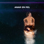 Anar en Pèl (Explicit)