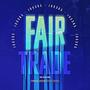Fair Trade (Explicit)