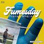 Fumesday, Vol. 3 (Corona World) [Explicit]