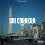 Freestyle Sin Carrera (Explicit)