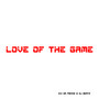 Love Of The Game