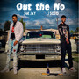 Out the No (Explicit)