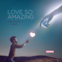 Love so Amazing (Remix)