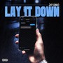 Lay It Down (Explicit)