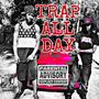 Trap All Day (feat. Monti Mateo) [Explicit]