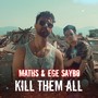 Kill Them All (Explicit)