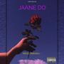 Jaane Do (feat. Hmnxsu)