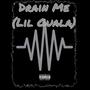 Drain Me (Explicit)