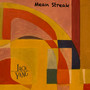 Mean Streak (Explicit)