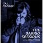 The Barrio Sessions With Early Times