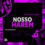 Nosso Harém (Explicit)