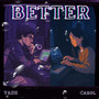 BETTER