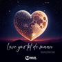 Love you tot de maan (feat. Robin Dave)