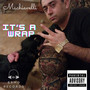 It's A Wrap (Explicit)