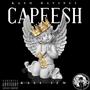 Capeesh (Explicit)