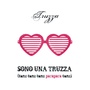 Sono una truzza (Tunz tunz tunz parapara tunz)