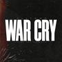 War Cry (Explicit)