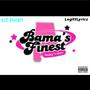 Bama's Finest (feat. LegittLyricz) [Explicit]